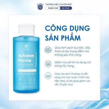 Tẩy trang Actidem Derma Cleansing Water cho da mụn, nhạy cảm 500ml